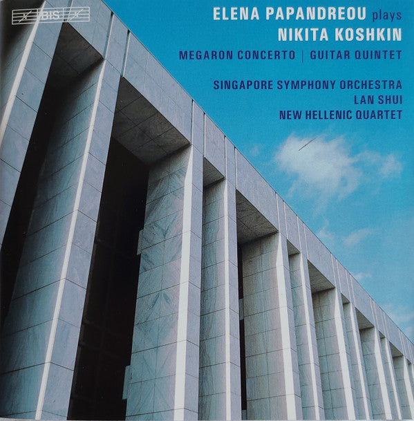 Nikita Koshkin - Elena Papandreou, New Hellenic Quartet, Singapore Symphony Orchestra, Lan Shui : Megaron Concerto | Guitar Quintet (CD, Album)