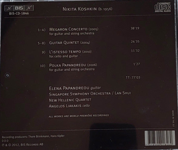 Nikita Koshkin - Elena Papandreou, New Hellenic Quartet, Singapore Symphony Orchestra, Lan Shui : Megaron Concerto | Guitar Quintet (CD, Album)