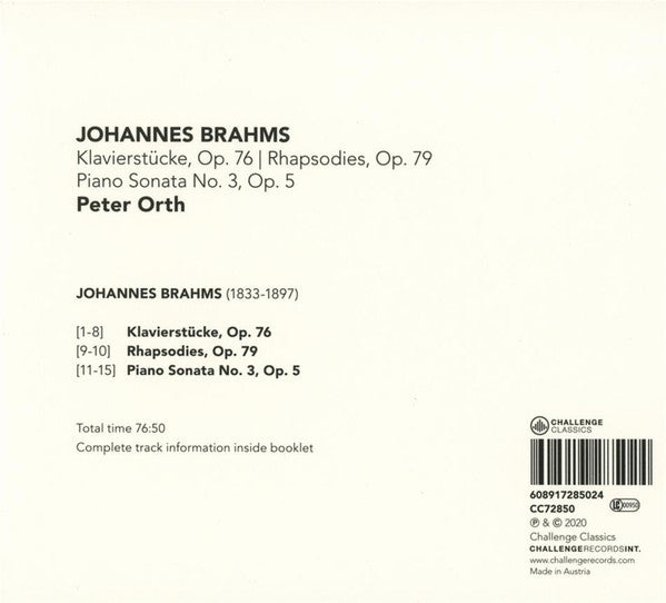 Johannes Brahms, Peter Orth (2) : Klavierstücke, Op. 76 | Rhapsodies, Op. 79 | Piano Sonata No. 3, Op. 5 (CD, Album)