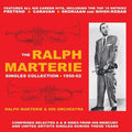 Ralph Marterie : The Ralph Marterie Singles Collection 1950-62 (2xCD, Comp)