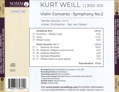 Kurt Weill, Tamás Kocsis, Ulster Orchestra, Jac van Steen : Violin Concerto & Symphony No. 2 (CD, Album)