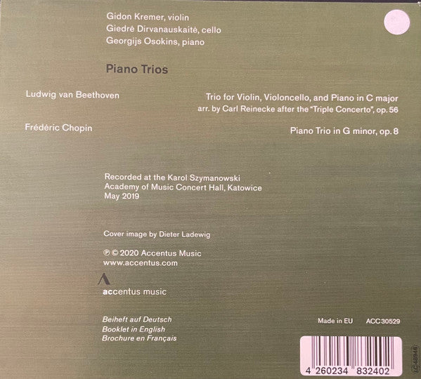 Gidon Kremer, Giedre Dirvanauskaite, Georgijs Osokins, Ludwig van Beethoven, Frédéric Chopin : Piano Trios (CD)