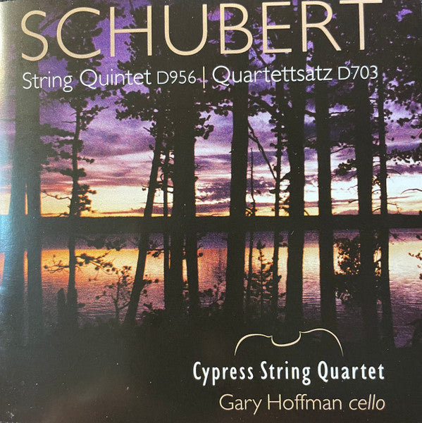 Franz Schubert - Cypress String Quartet, Gary Hoffman (3) : String Quintet D.956 / Quartettsatz, D.703 (CD)