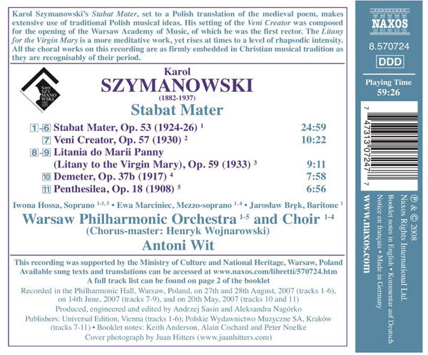 Karol Szymanowski, Iwona Hossa ∙ Ewa Marciniec ∙ Jarosław Bręk, Orkiestra Symfoniczna Filharmonii Narodowej And Chór Filharmonii Narodowej ∙ Antoni Wit : Stabat Mater / Veni Creator ∙ Litany To The Virgin Mary (CD, Album)