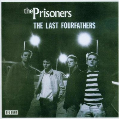The Prisoners : The Last Fourfathers (CD, Album, RE, RM)