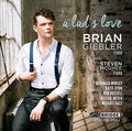 Brian Giebler, Steven McGhee : A Lad's Love (CD, Album)