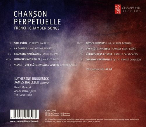 Katherine Broderick, James Baillieu : Chanson Perpétuelle: French Chamber Songs (CD, Album)