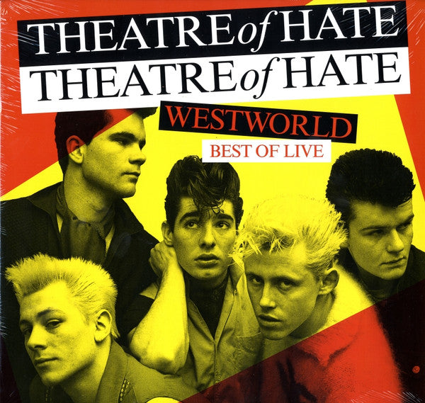 Theatre Of Hate : Westworld - Best Of Live (LP, Comp)