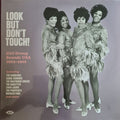 Various : Look But Don't Touch! Girl Group Sounds USA 1962-1966 (LP, Comp, Mono)