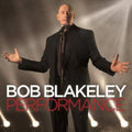 Bob Blakeley : Performance (CD, Album)