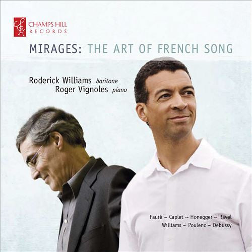 Roderick Williams (3), Roger Vignoles : Mirages: The Art of French Song   (CD, Album)