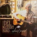 The Del McCoury Band : Almost Proud (LP, Album)