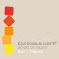 Dave Douglas Quintet : Songs Of Ascent - Book 1 - Degrees (CD, Album, Dig)