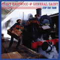 Clint Eastwood And General Saint : Stop That Train (LP, Album, RE)