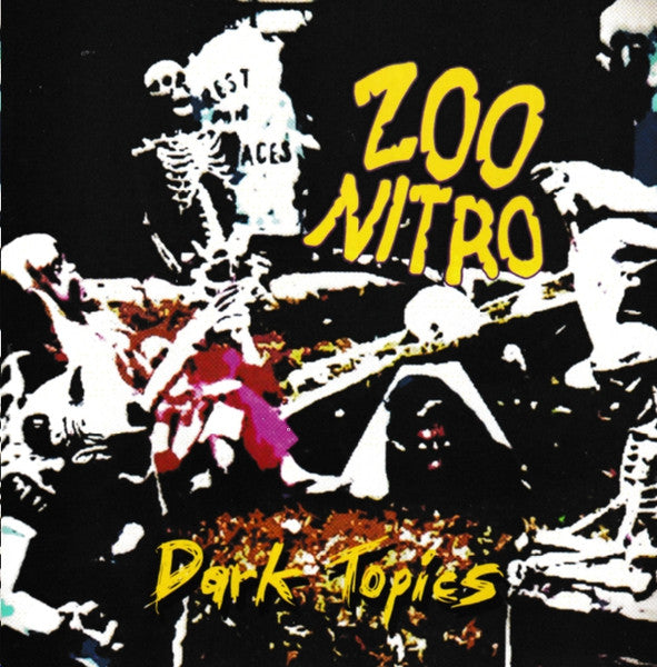 Zoo Nitro : Dark Topics (CDr, EP)