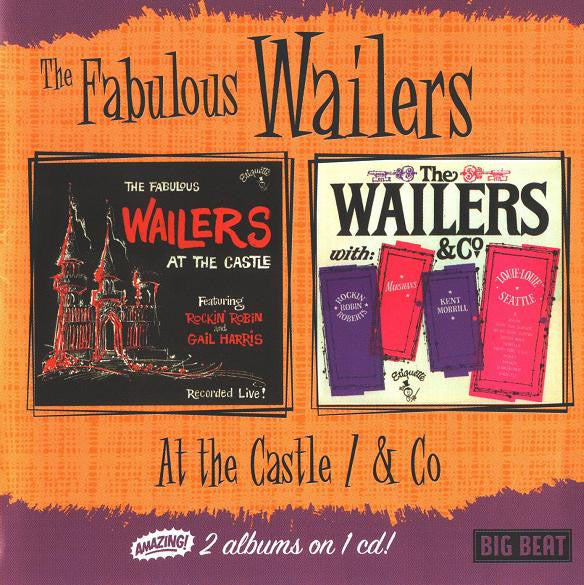 The Wailers (2) : At The Castle / & Co (CD, Comp, Mono, RE)