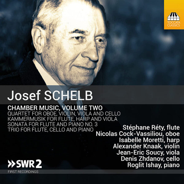 Josef Schelb - Stéphane Réty, Nicolás Cock-Vassiliou, Isabelle Moretti, Alexander Knaak, Jean-Eric Soucy, Denis Zhdanov (2), Roglit Ishay : Chamber Music, Volume Two (CD, Album)