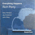 Rich Perry : Everything Happens (CD, Album)