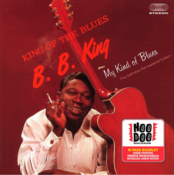 B.B. King : King Of The Blues Plus My Kind Of Blues (CD, Comp, RE, RM)