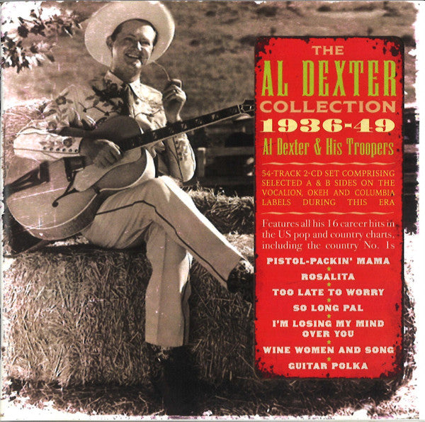 Al Dexter And His Troopers : The Al Dexter Collection 1936-49 (2xCDr, Comp)
