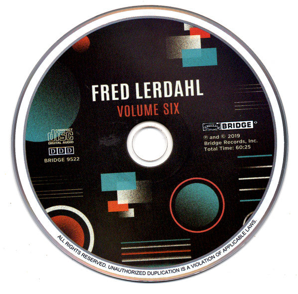 Fred Lerdahl : Volume Six: There Are Back Again (Solo Cello) - Chaconne (String Quartet No. 4) - Fire And Ice (Soprano & Contrabass) - Three Bagatelles (Violin & Guitar) - Arches (Cello & Orchestra) (CD, Album)