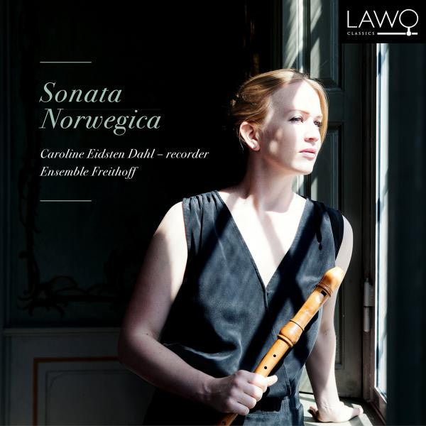 Caroline Eidsten Dahl, Ensemble Freithoff : Sonata Norwegica   (CD, Album)
