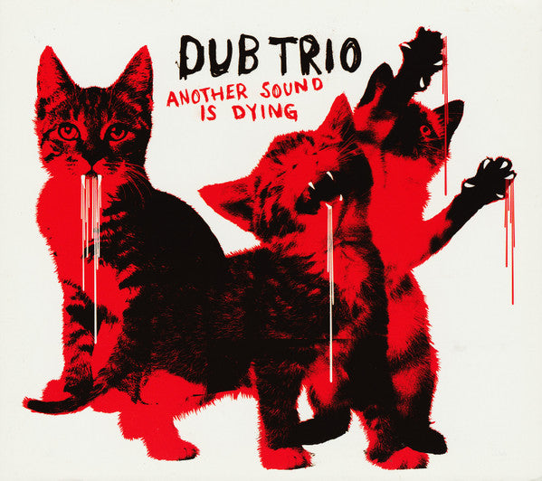 Dub Trio : Another Sound Is Dying (CD, Album)