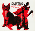 Dub Trio : Another Sound Is Dying (CD, Album)
