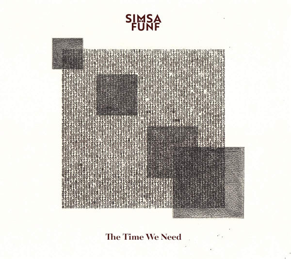 Simsa Fünf : The Time We Need (CD, Album)