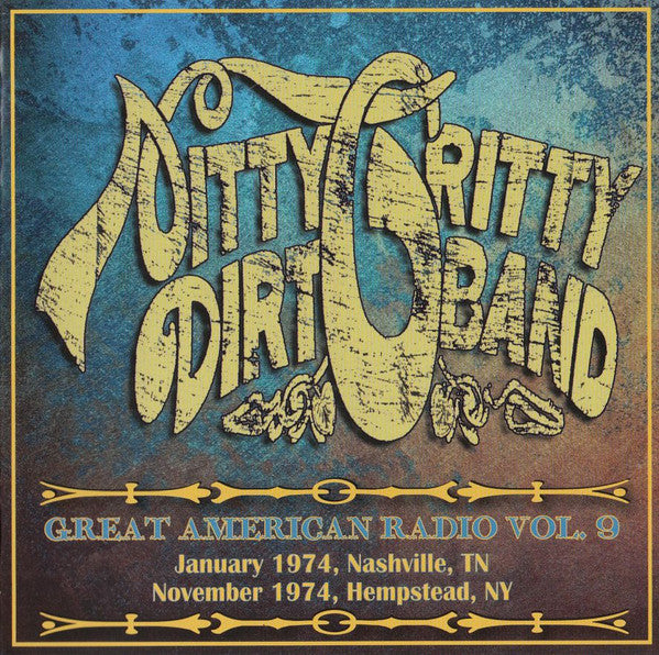 Nitty Gritty Dirt Band : Great American Radio Vol. 9 (2xCD)