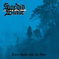 Sordid Blade : Every Battle Has Its Glory (CD, Album, Ltd)