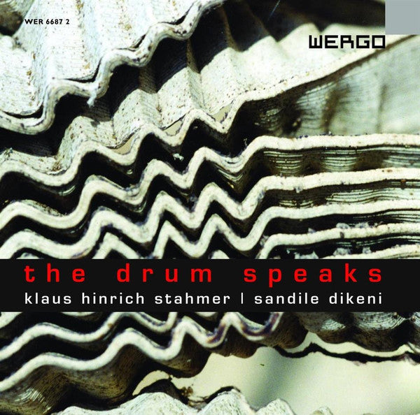 Klaus Hinrich Stahmer I Sandile Dikeni : The Drum Speaks (CD, Album)