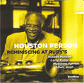 Houston Person : Reminiscing At Rudy's (CD, Album)