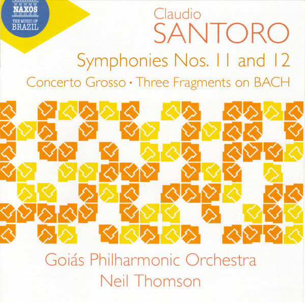 Claudio Santoro, Goiás Philharmonic Orchestra, Neil Thomson (2) : Symphonies Nos. 11 And 12 (CDr, Album)