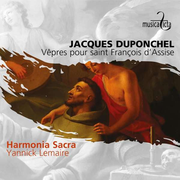 Jacques Duponchel – Harmonia Sacra (2), Yannick Lemaire : Vêpres Pour Saint François D'Assise (CD)