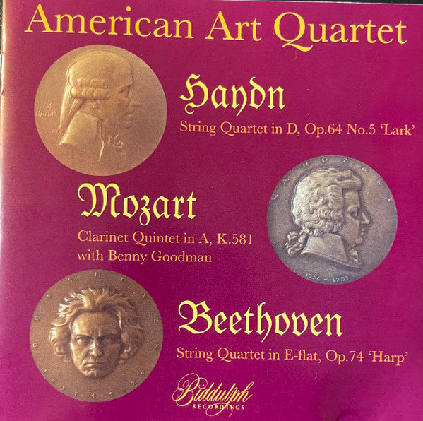 The American Art Quartet - Joseph Haydn / Wolfgang Amadeus Mozart / Ludwig van Beethoven : String Quartet Op.64 N°5 "Lark" / Clarinet Quintet In A, K. 581 / String Quartet Op.74 "Harp" (CD, Comp, RM)