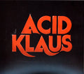 Acid Klaus (2) : Step On My Travelator (CD, Album)