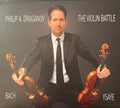 Philip A. Draganov, Johann Sebastian Bach - Eugène Ysaÿe : The Violin Battle (CD, Album)