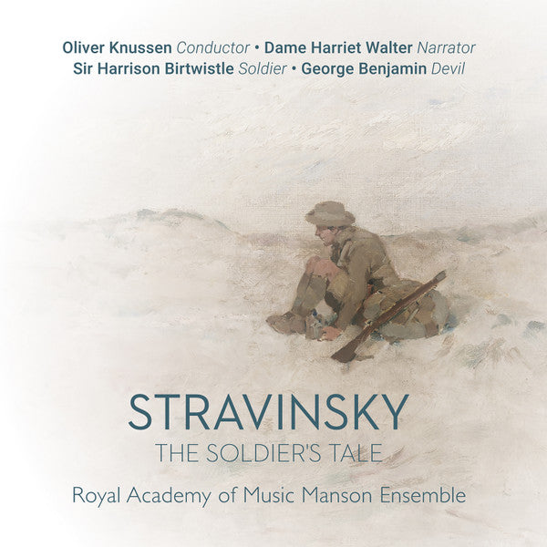 Oliver Knussen, Royal Academy Of Music Manson Ensemble : Igor Stravinsky: The Soldier's Tale (CD)