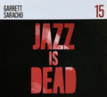 Ali Shaheed Muhammad, Adrian Younge & Gary Saracho : Jazz Is Dead 15 (CD, Album)