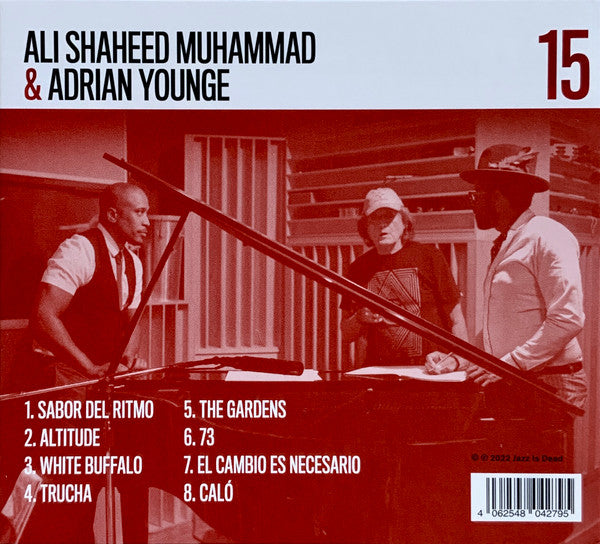 Ali Shaheed Muhammad, Adrian Younge & Gary Saracho : Jazz Is Dead 15 (CD, Album)