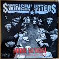 Swingin' Utters : More Scared (LP, Comp, Ltd, RM, Bla)