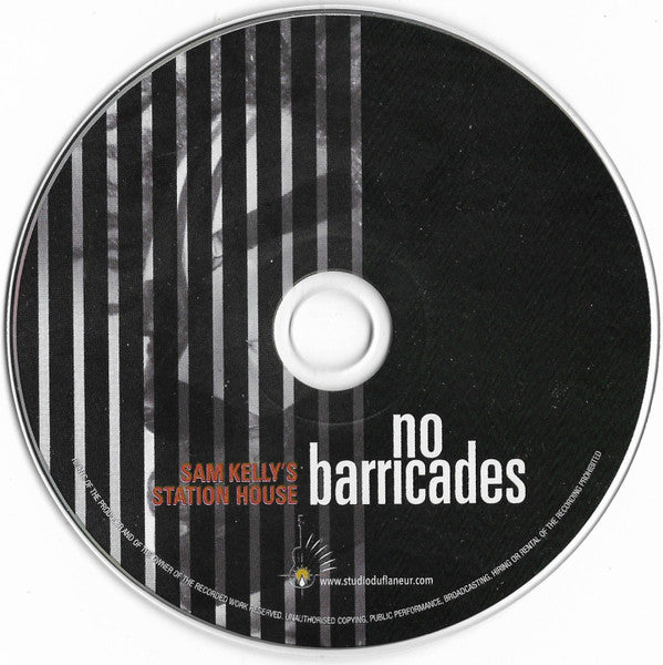 Sam Kelly's Station House : No Barricades (CD, Album)