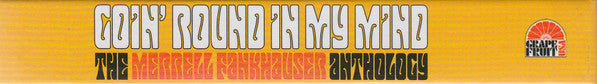 Merrell Fankhauser : Goin' Round In My Mind - The Merrell Fankhauser Anthology 1964-1979 (6xCD, Comp + Box)