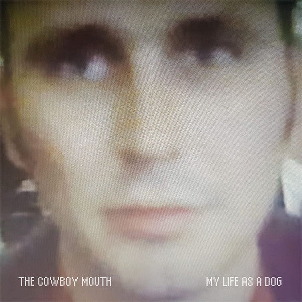 Cowboy Mouth (2) : My Life As A Dog (LP, RE)