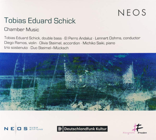 Tobias Eduard Schick - El Perro Andaluz · Lennart Dohms · Diego Ramos (5) · Olivia Steimel · Michiko Saiki · Trio Sostenuto · Duo Steimel-Mücksch : Chamber Music (CD, Album)