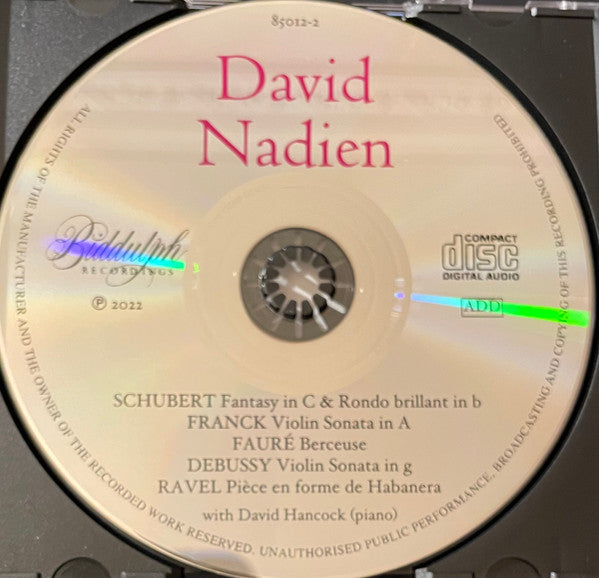 David Nadien, Franz Schubert, César Franck, Claude Debussy, David Hancock : Fantasy & Rondo Brillant / Violin Sonata / Violin Sonata (CD, RM)