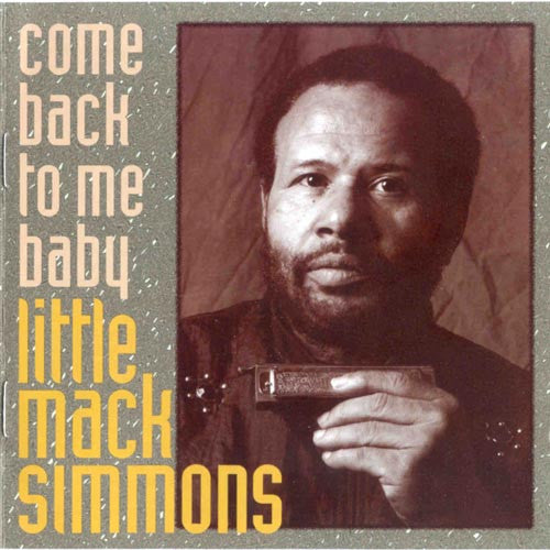 Mack Simmons : Come Back To Me Baby (CD)