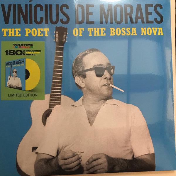 Vinicius De Moraes : The Poet Of The Bossa Nova (LP, Comp, Ltd, Yel)