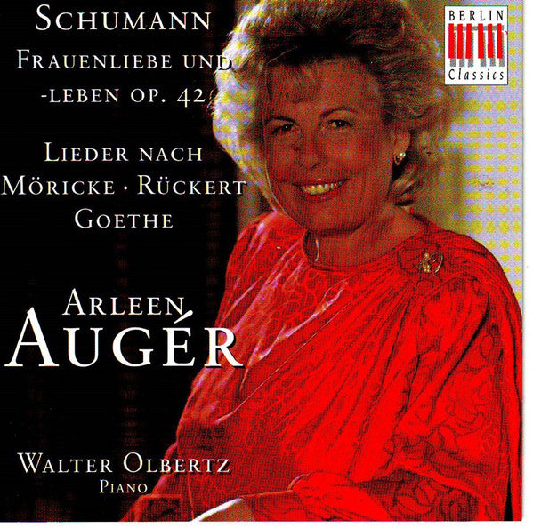 Arleen Auger / Walter Olbertz - Robert Schumann : Frauenliebe Und Leben Op.42 / Lieder (CD, Album)